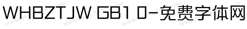 WHBZTJW GB1 0字体转换